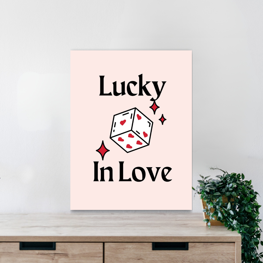 Lucky In Love Wall Art